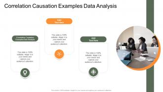 Correlation Causation Examples Data Analysis In Powerpoint And Google Slides Cpb