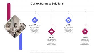Cortex Business Solutions In Powerpoint And Google Slides Cpb