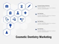 Cosmetic dentistry marketing ppt powerpoint presentation slides example file