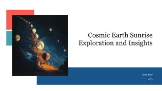 Cosmic Earth Sunrise Exploration And Insights PPT Slides AT
