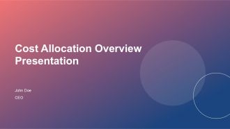 Cost Allocation Overview Presentation PPT Presentation ACP