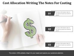 Cost allocation writing the notes for costing