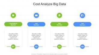 Cost Analyze Big Data In Powerpoint And Google Slides Cpb
