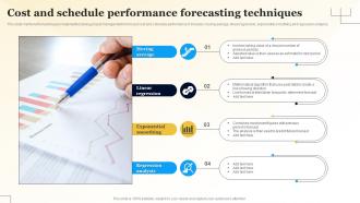 Cost And Schedule Performance Forecasting Techniques