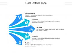 Cost attendance ppt powerpoint presentation file brochure cpb