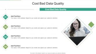 Cost Bad Data Quality In Powerpoint And Google Slides Cpb