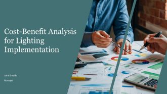 Cost Benefit Analysis For Lighting Implementation PPT Demonstration AT