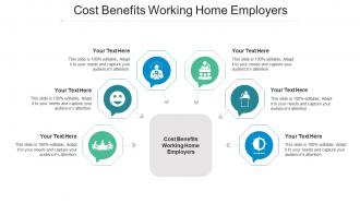 Cost Benefits Working Home Employers Ppt Powerpoint Presentation Professional Skills Cpb