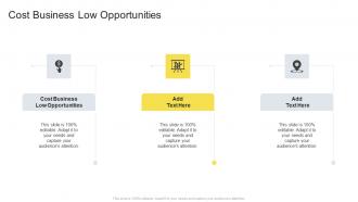 Cost Business Low Opportunities In Powerpoint And Google Slides Cpb