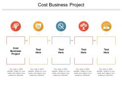 Cost business project ppt powerpoint presentation show examples cpb
