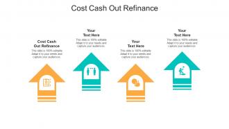 Cost cash out refinance ppt powerpoint presentation styles pictures cpb