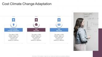 Cost Climate Change Adaptation In Powerpoint And Google Slides Cpb