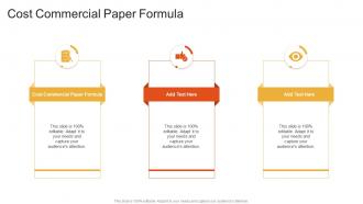 Cost Commercial Paper Formula In Powerpoint And Google Slides Cpb