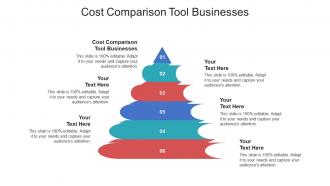 Cost comparison tool businesses ppt powerpoint presentation infographic template smartart cpb