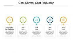 Cost control cost reduction ppt powerpoint presentation templates cpb