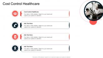 Cost Control Healthcare In Powerpoint And Google Slides Cpb