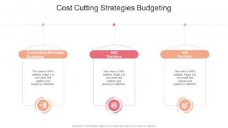 Cost Cutting Strategies Budgeting In Powerpoint And Google Slides Cpb