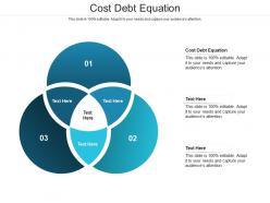 Cost debt equation ppt powerpoint presentation portfolio visuals cpb