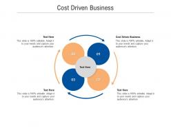 Cost driven business ppt powerpoint presentation infographic template examples cpb