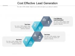 Cost effective lead generation ppt powerpoint presentation show slide cpb