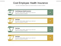 Cost employee health insurance ppt powerpoint presentation summary cpb
