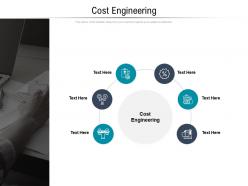 Cost engineering ppt powerpoint presentation show rules cpb