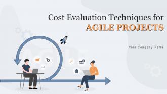 Cost Evaluation Techniques For Agile Projects Powerpoint Ppt Template Bundles DK MD