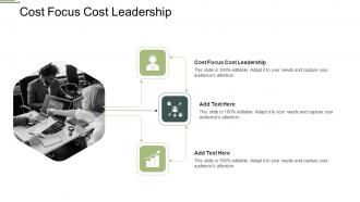 Cost Focus Cost Leadership In Powerpoint And Google Slides Cpb