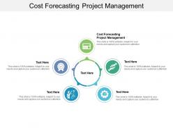 Cost forecasting project management ppt powerpoint presentation visual aids styles cpb