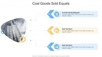 Cost Goods Sold Equals In Powerpoint And Google Slides Cpb