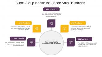 Cost Group Health Insurance Small Business Ppt Powerpoint Presentation Infographics Cpb