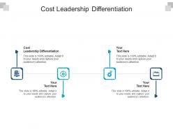Cost leadership differentiation ppt powerpoint presentation pictures examples cpb