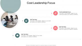 Cost Leadership Focus In Powerpoint And Google Slides Cpb