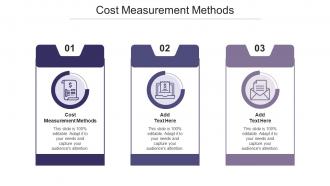 Cost Measurement Methods In Powerpoint And Google Slides Cpb