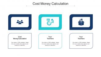 Cost Money Calculation Ppt Powerpoint Presentation Styles Designs Cpb