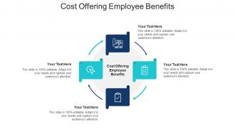 Cost Offering Employee Benefits Ppt Powerpoint Presentation Infographic Template Clipart Cpb