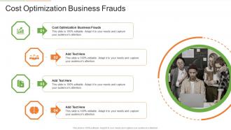 Cost Optimization Business Frauds In Powerpoint And Google Slides Cpb