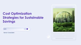 Cost Optimization Strategies For Sustainable Savings PPT Template AT