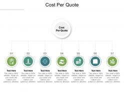 Cost per quote ppt powerpoint presentation icon infographics cpb