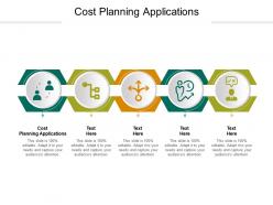 Cost planning applications ppt powerpoint presentation layouts mockup cpb