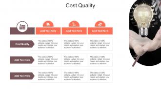 Cost Quality In Powerpoint And Google Slides Cpb