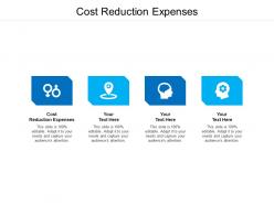 Cost reduction expenses ppt powerpoint presentation pictures gallery cpb