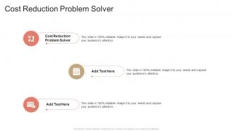 Cost Reduction Problem Solver In Powerpoint And Google Slides Cpb