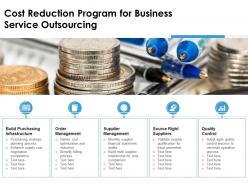 Cost reduction program for business service outsourcing