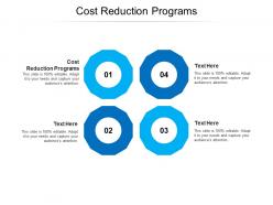 Cost reduction programs ppt powerpoint presentation layouts templates cpb