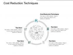 Cost reduction techniques ppt powerpoint presentation portfolio design ideas cpb
