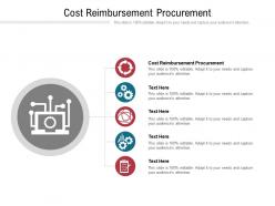 Cost reimbursement procurement ppt powerpoint presentation icon infographic template cpb