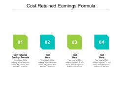Cost retained earnings formula ppt powerpoint presentation file samples cpb