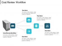 Cost review workflow ppt powerpoint presentation inspiration clipart images cpb