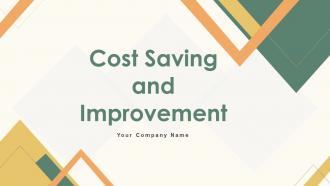 Cost Saving And Improvement Powerpoint Ppt Template Bundles